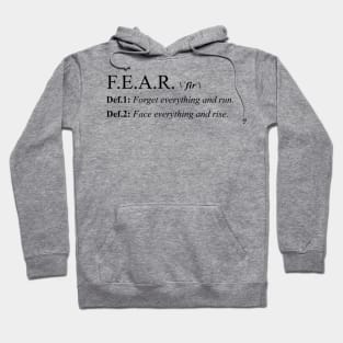 Fear definition 2 Hoodie